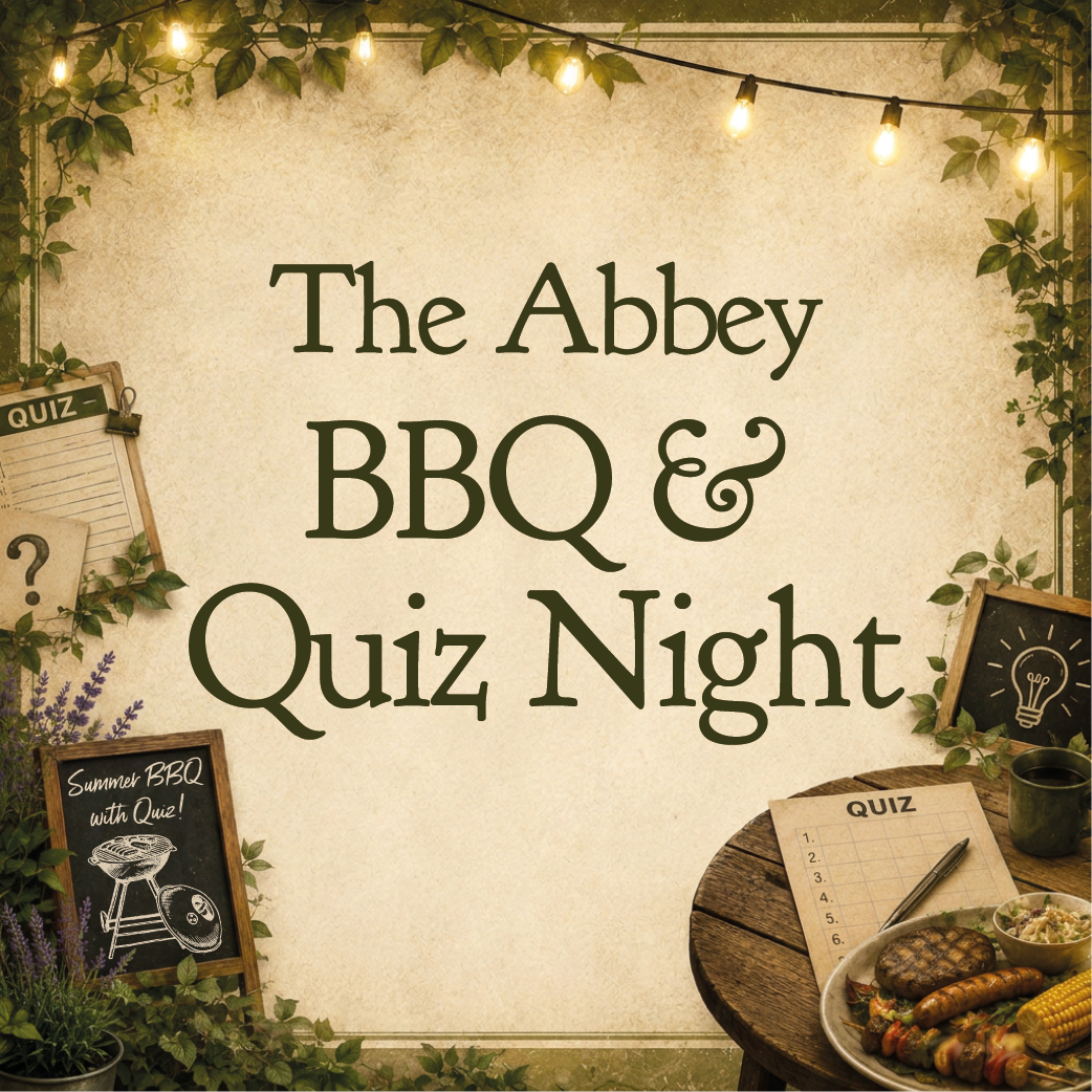 The Abbey BBQ & Quiz Night The Abbey BBQ & Quiz Night