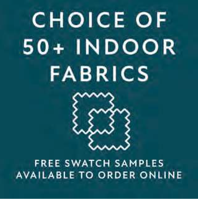 There's a choice of over 50 fabrics and free swatch samples available to order online