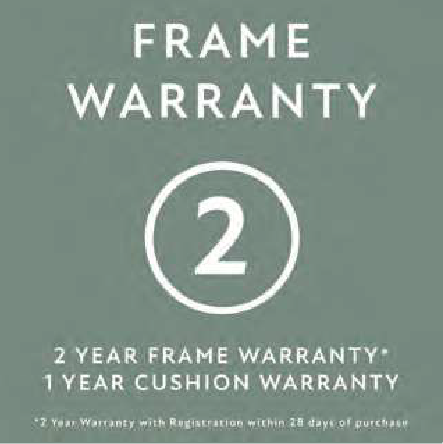 2 year frame warranty, 1 year cushion warranty